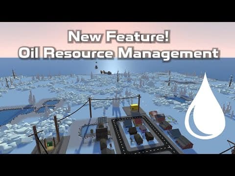 New Feature - Oil Resource Management - Click to watch