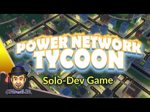 Charlie Pryor - A Game Created By A Real Life Power Engineer! - Power Network Tycoon Gameplay