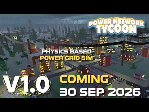 Power Network Tycoon 1.0: Coming September 30